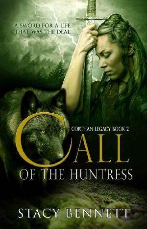 [Corthan Legacy 02] • Call of the Huntress